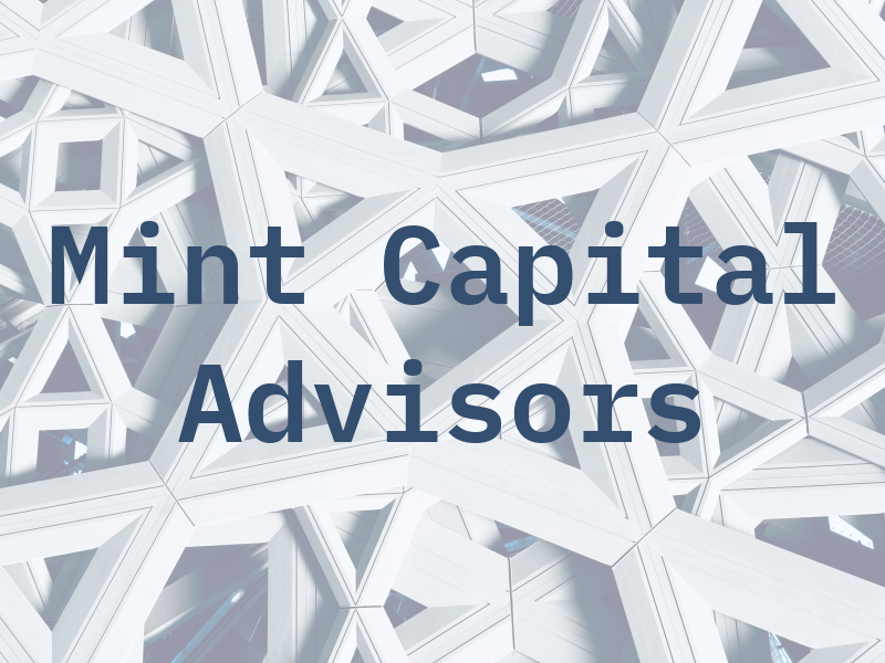 Mint Capital Advisors Llc