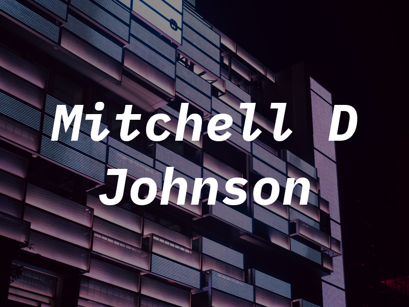 Mitchell D Johnson