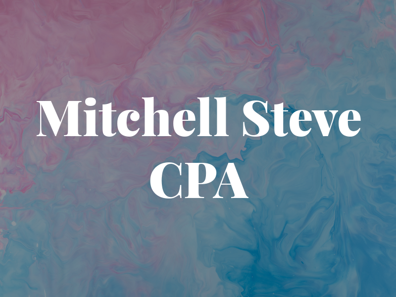 Mitchell Steve CPA