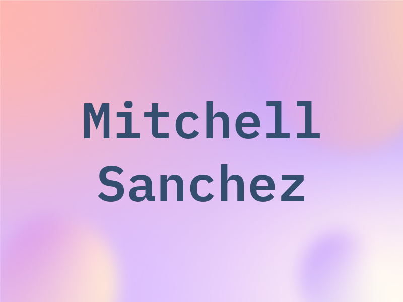 Mitchell Sanchez