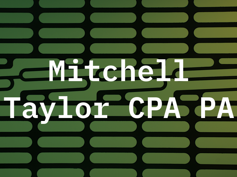Mitchell Taylor CPA PA