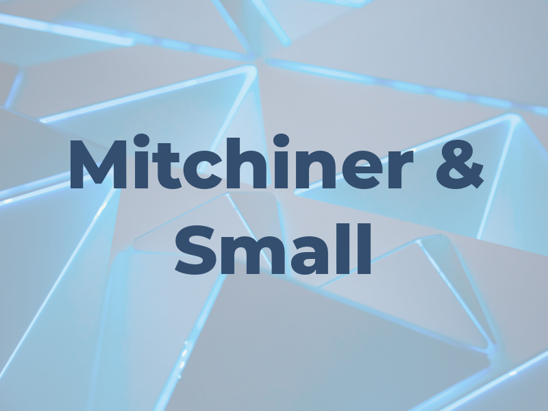 Mitchiner & Small