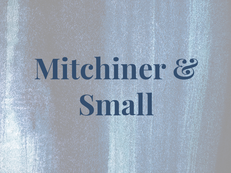 Mitchiner & Small