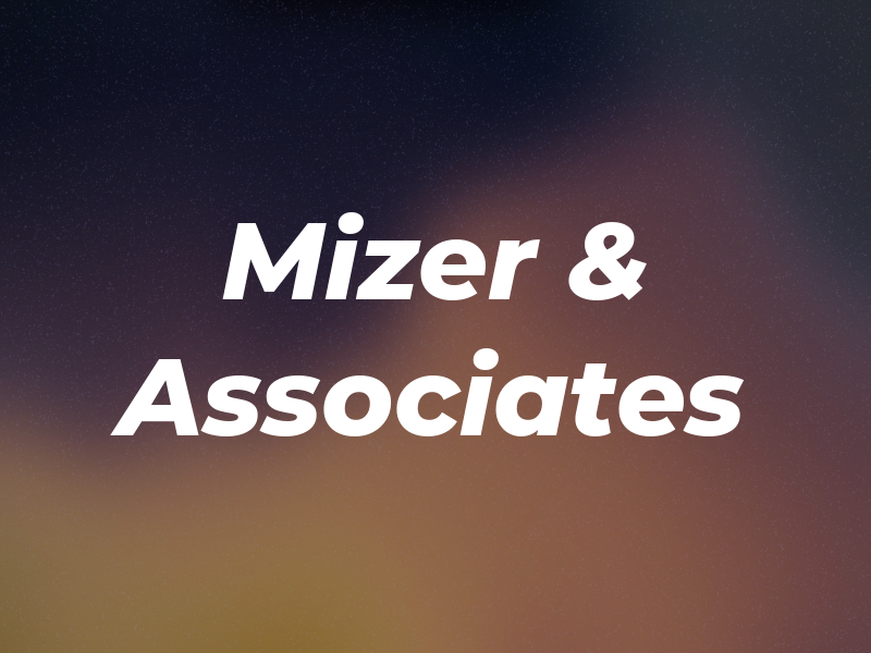 Mizer & Associates