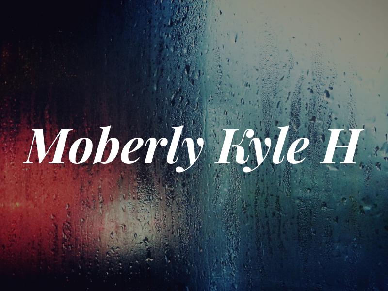 Moberly Kyle H