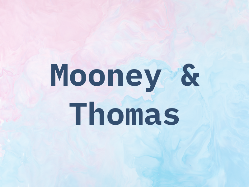 Mooney & Thomas