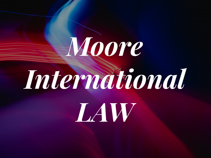Moore International LAW