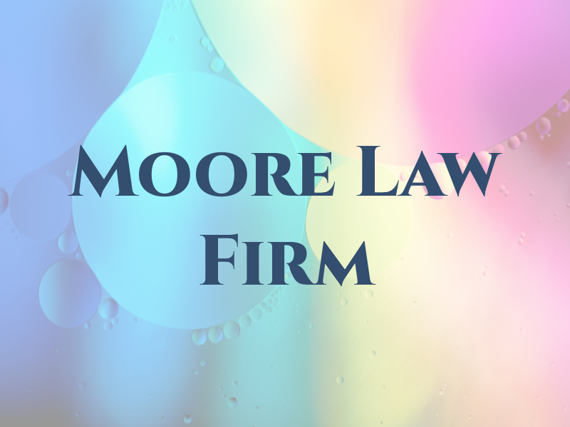 Moore Law Firm