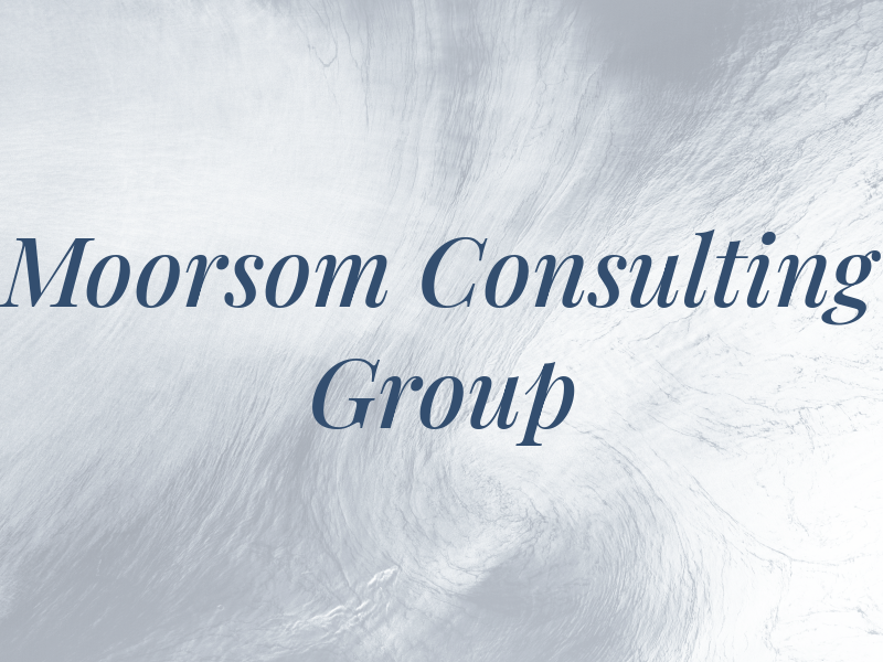 Moorsom Consulting Group
