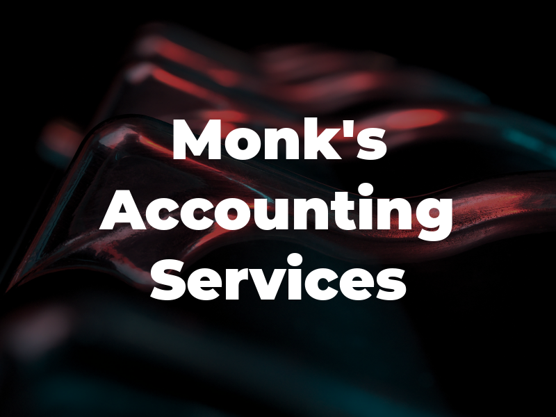 Monk's Accounting and Tax Services