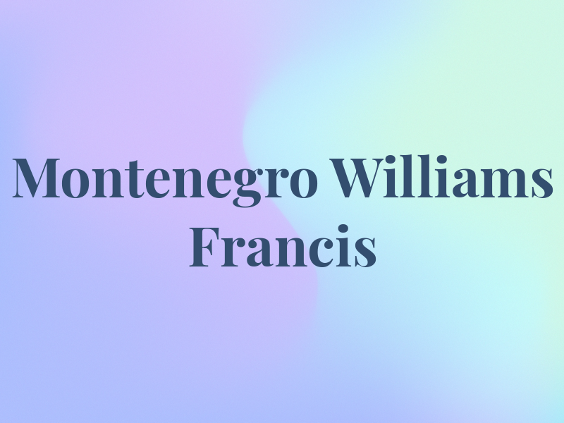 Montenegro Williams Francis