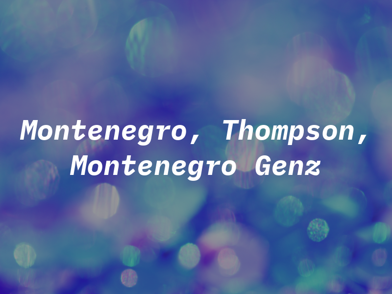 Montenegro, Thompson, Montenegro & Genz