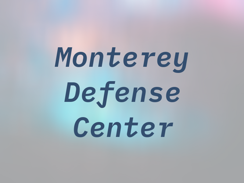 Monterey DUI Defense Center