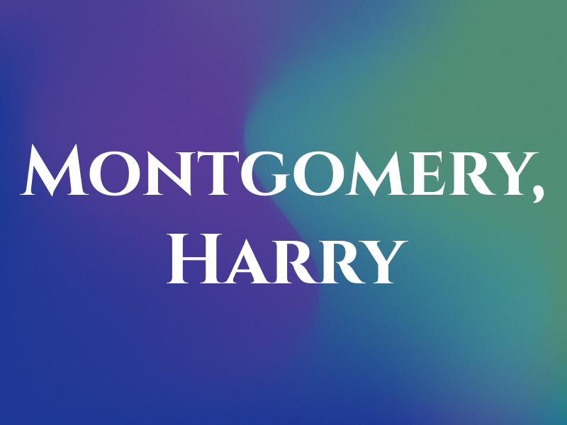 Montgomery, Harry