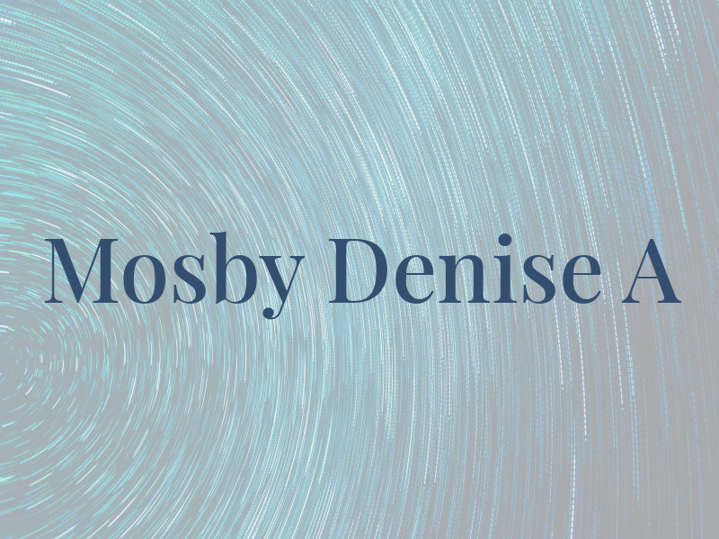 Mosby Denise A