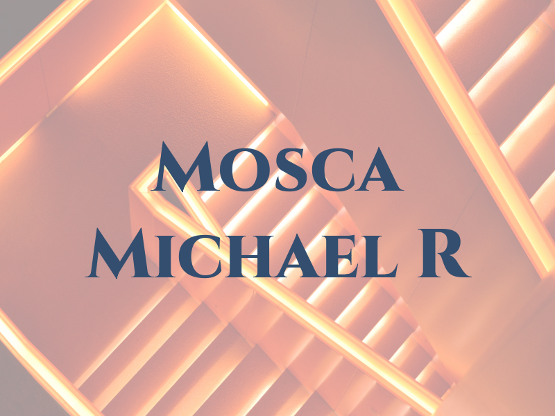 Mosca Michael R