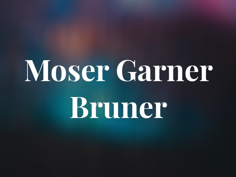 Moser Garner Bruner