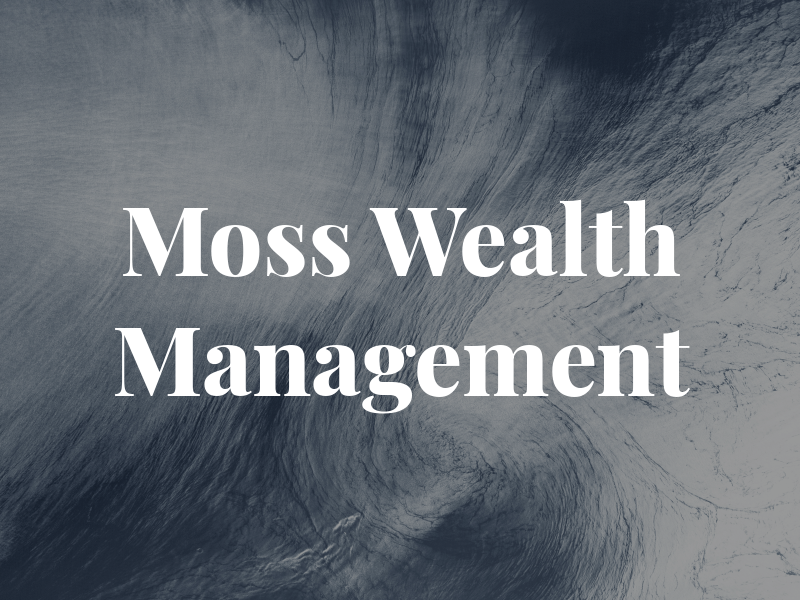 Moss Wealth Management