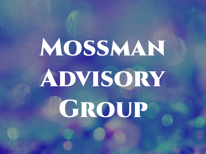Mossman Advisory Group