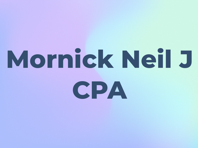 Mornick Neil J CPA