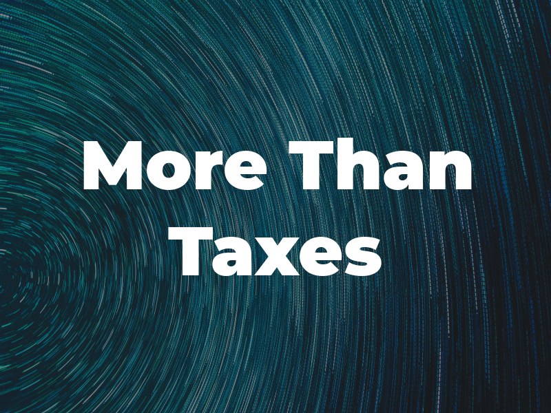 More Than Taxes