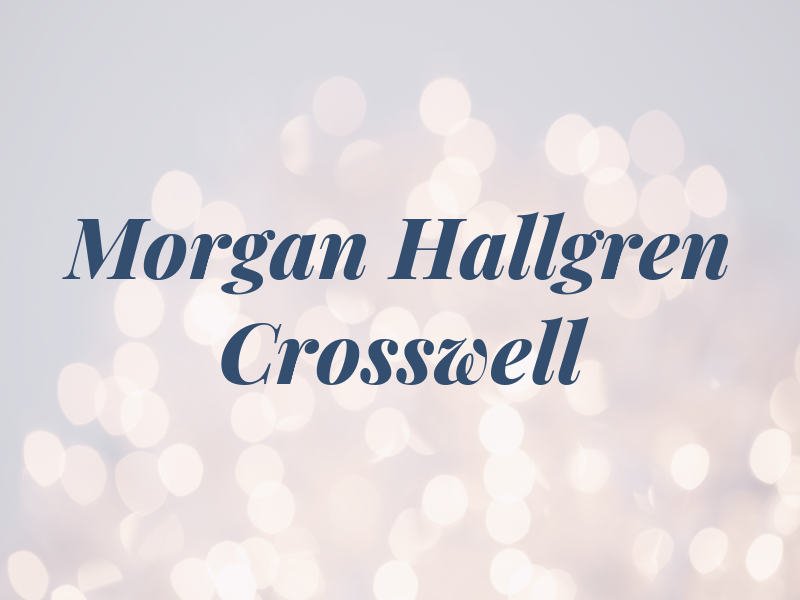 Morgan Hallgren Crosswell