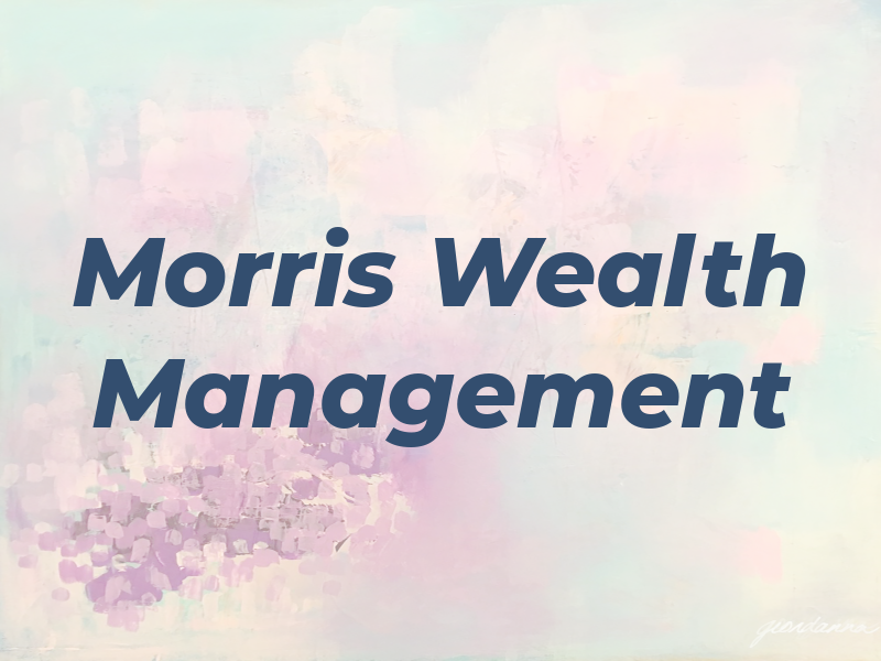 Morris Wealth Management
