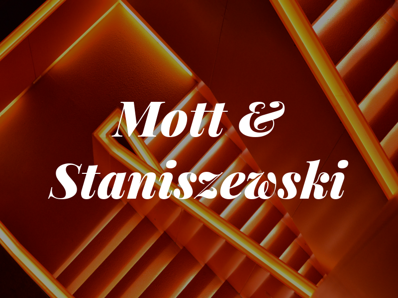 Mott & Staniszewski