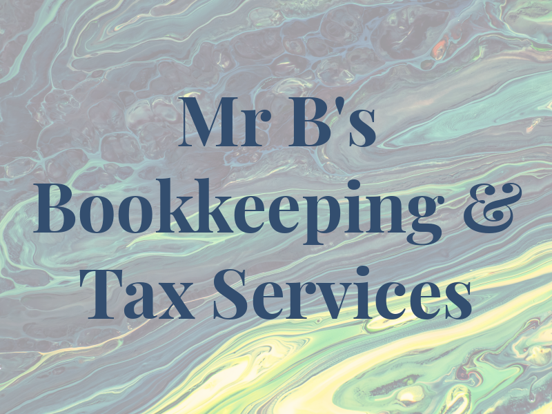 Mr B's Bookkeeping & Tax Services