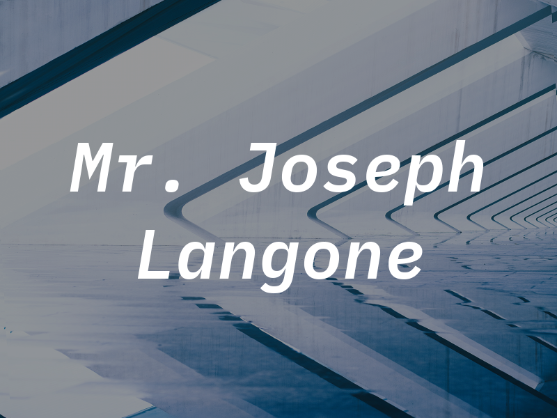 Mr. Joseph Langone