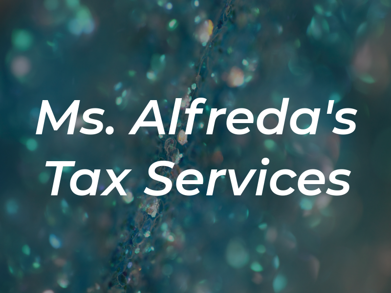 Ms. Alfreda's Tax Services