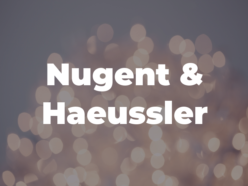 Nugent & Haeussler