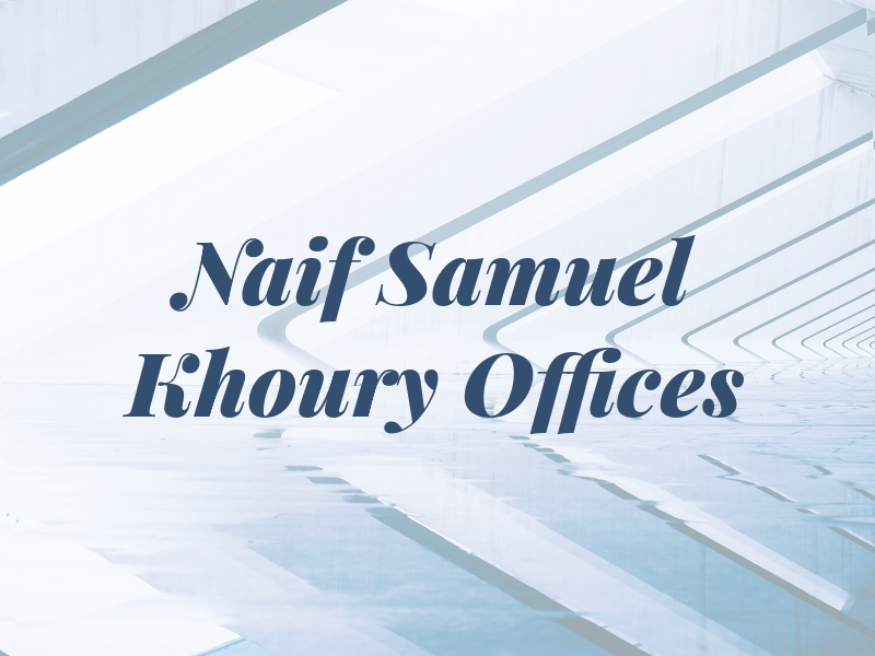 Naif Samuel Khoury Law Offices