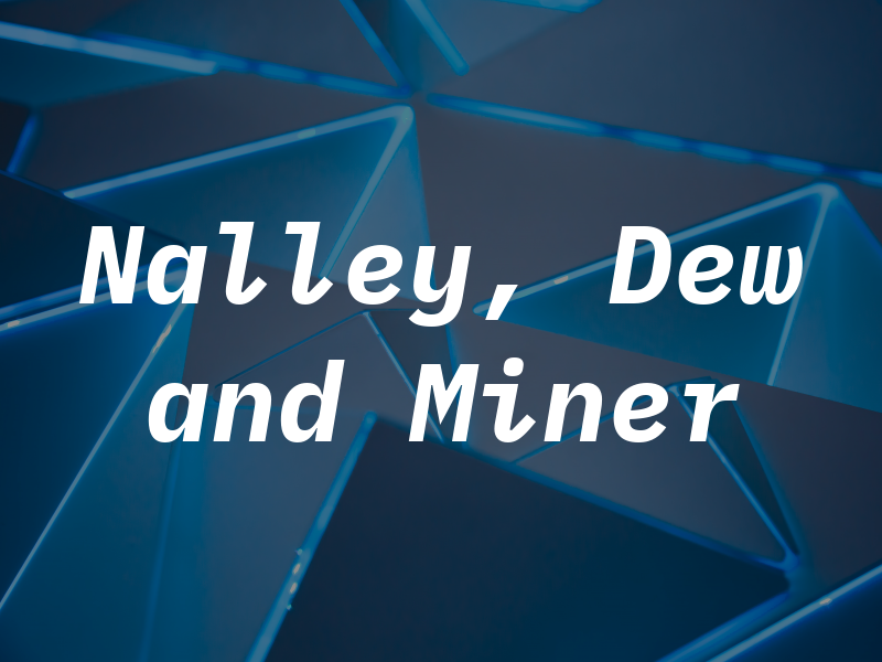 Nalley, Dew and Miner