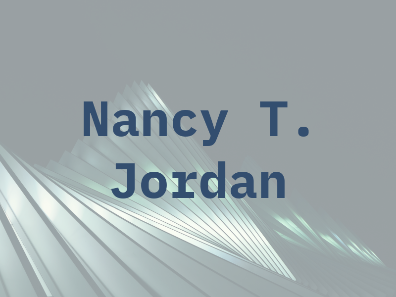 Nancy T. Jordan