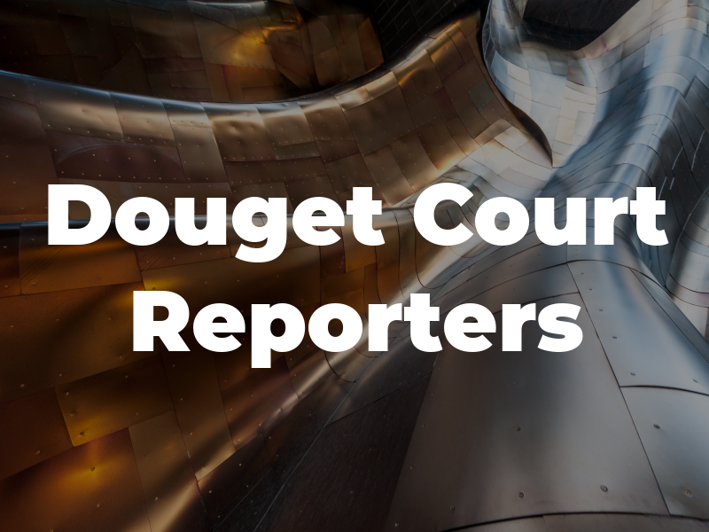 Nat Douget Court & Vid Reporters