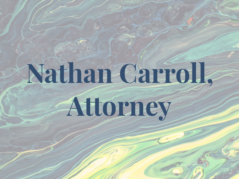 Nathan Carroll, Attorney