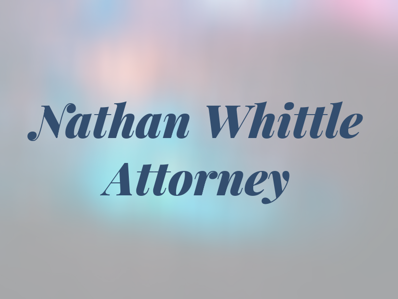 Nathan Whittle Attorney