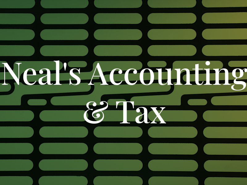 Neal's Accounting & Tax
