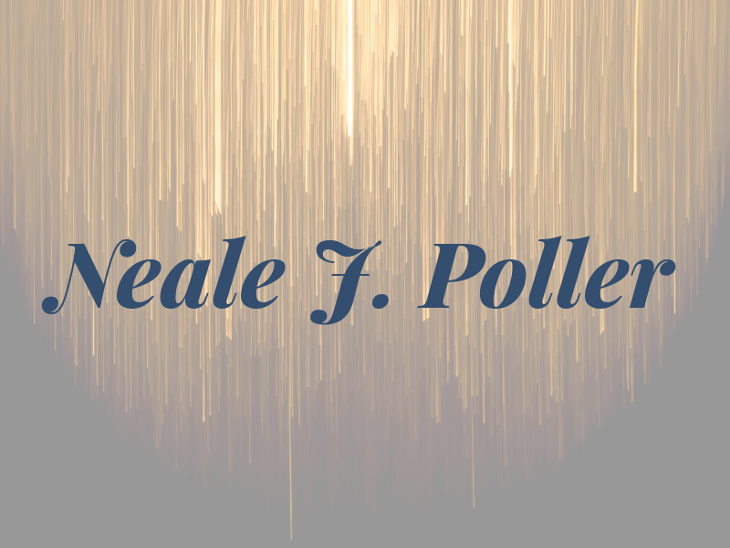 Neale J. Poller