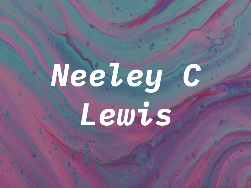 Neeley C Lewis