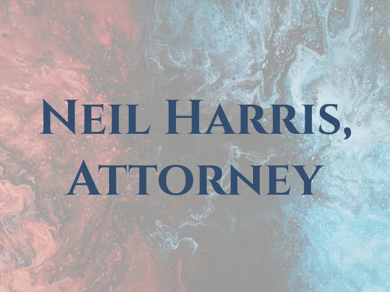 Neil Harris, Attorney at Law