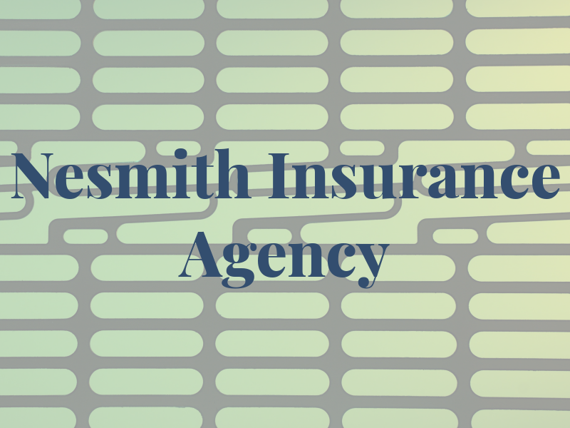 Nesmith Insurance Agency