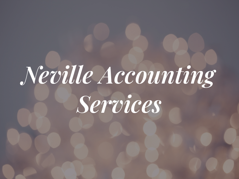 Neville Tax & Accounting Services