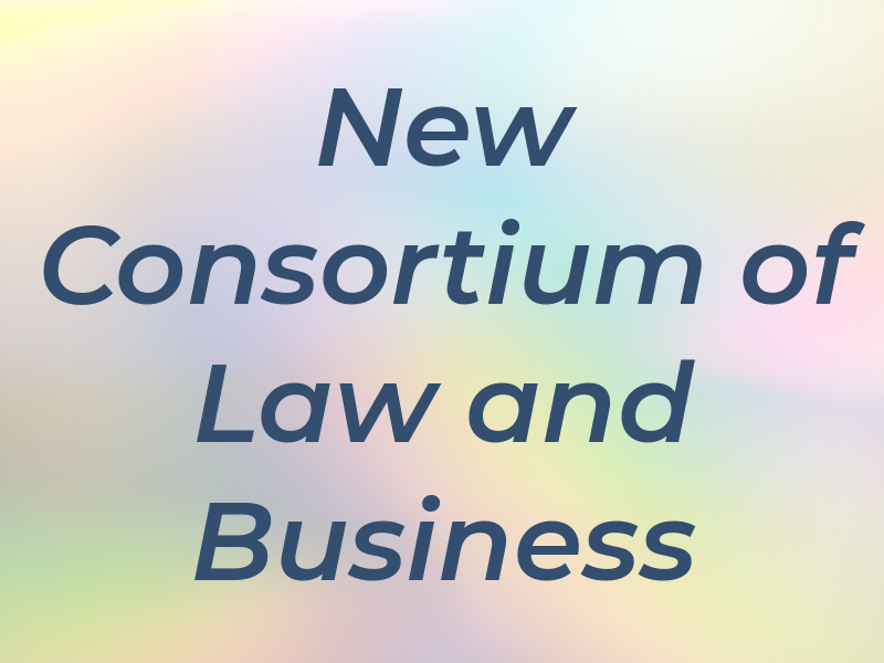 New Consortium of Law and Business