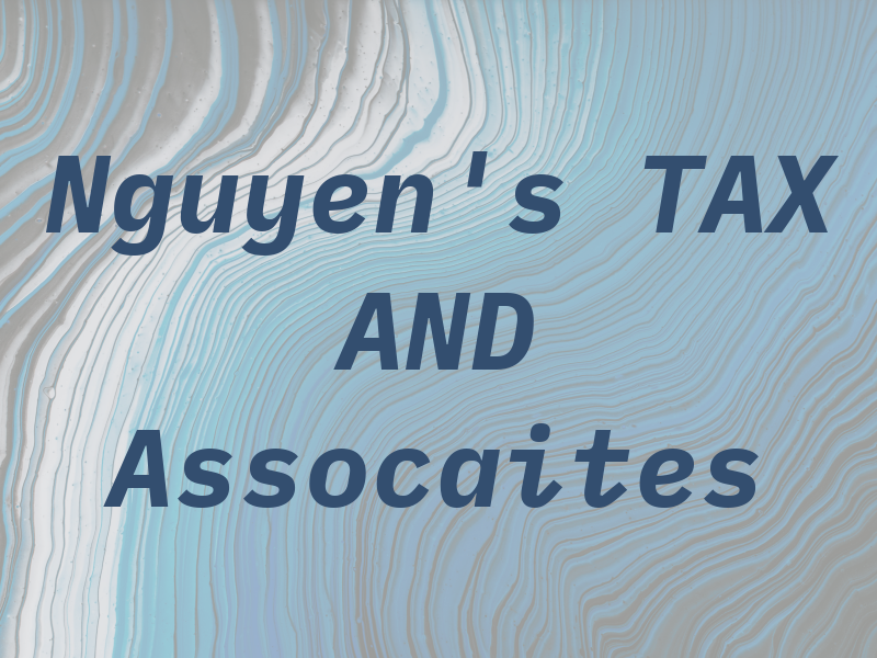 Nguyen's TAX AND Assocaites