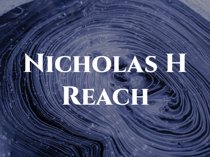 Nicholas H Reach