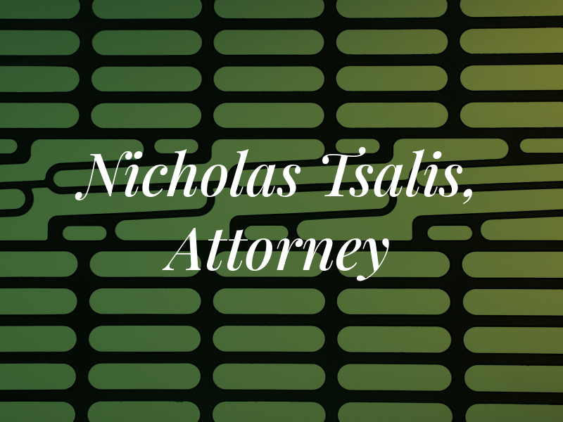 Nicholas J. Tsalis, Attorney At Law
