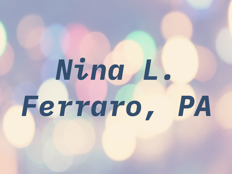 Nina L. Ferraro, PA