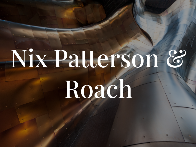 Nix Patterson & Roach